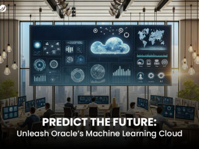 Predict the Future Unleash Oracle’s Machine Learning Cloud!