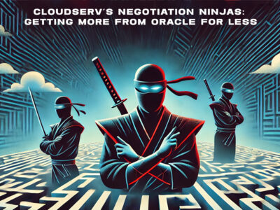 Cloudserv's Negotiation Ninjas- Getting More from Oracle for Less