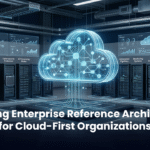 Designing Enterprise Reference Architectures for Cloud-First OrganizationsDesigning Enterprise Reference Architectures for Cloud-First Organizations